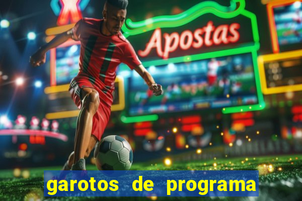 garotos de programa da zona leste